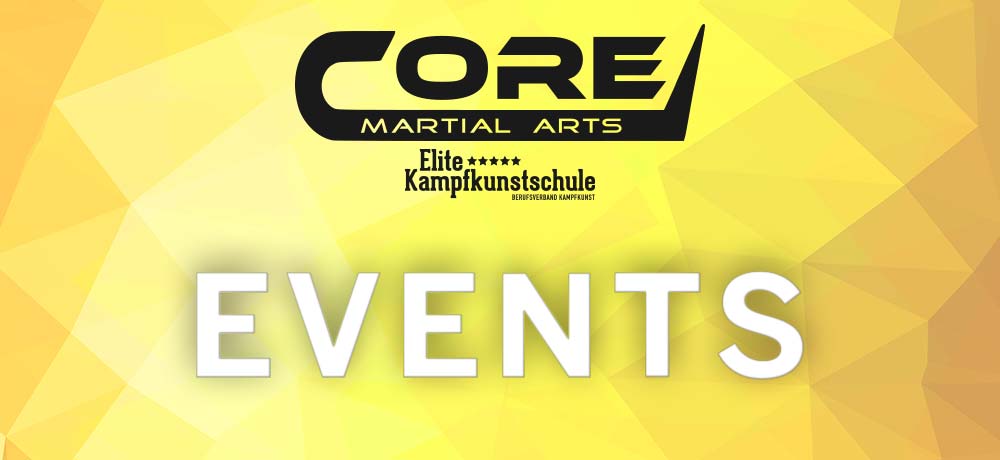 Events von Core Martial Arts